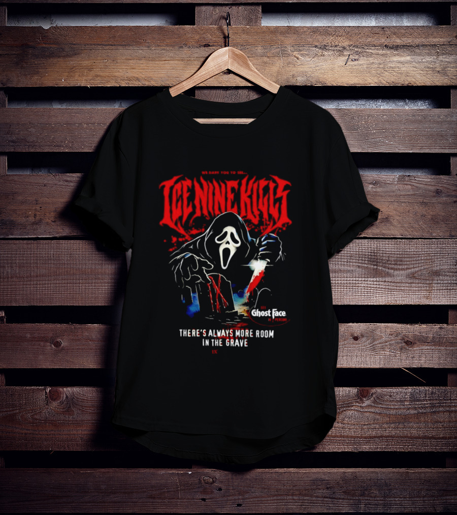 Ice Nine Kills Ghost Face There's Always More Room In The Grave T-Shirt