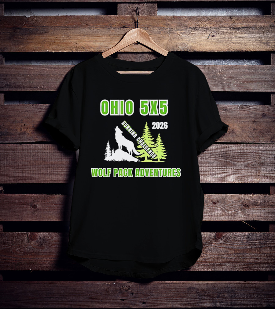 Ohio 5x5 2026 Running Challenge Wolf Pack Adventures T-Shirt