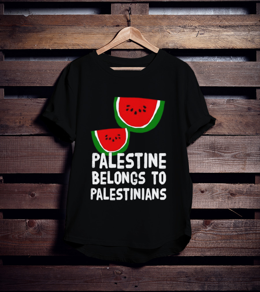 Palestine Belongs To Palestinians Watermelon T-Shirt