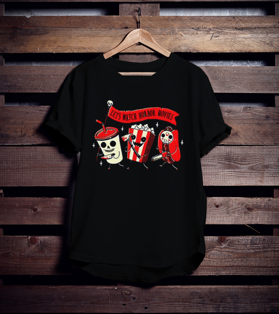 Let's Horror Movies Skull Soda Chainsaw Hot Dog And Popcorn T-Shirt