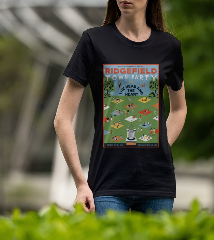Ridgefield Town Party With The Head And The Heart May 31 2026 At The Field At Veterans Park T-Shirt
