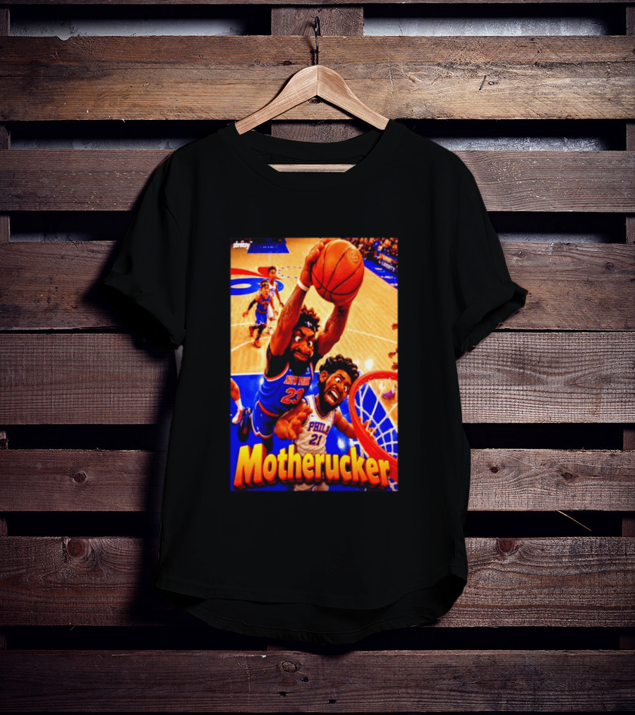 Motherucker New York 23 Vs Philly 21 Basketball Caricature T-Shirt