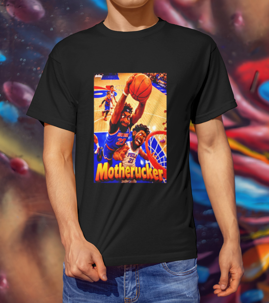 Motherucker New York 23 Vs Philly 21 Basketball Caricature T-Shirt