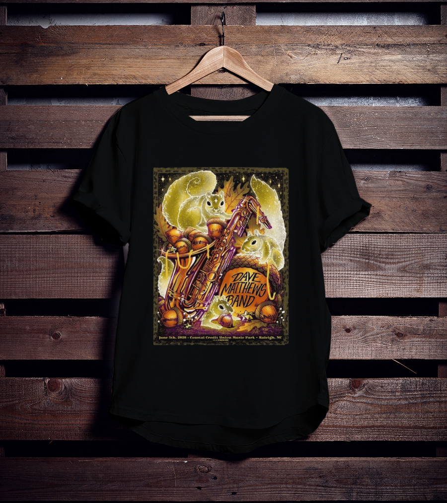 Dave Matthews Band June 5 2026 Coastal Credit Union Music Park Raleigh NC Squirrels Saxophone Acorns T-Shirt