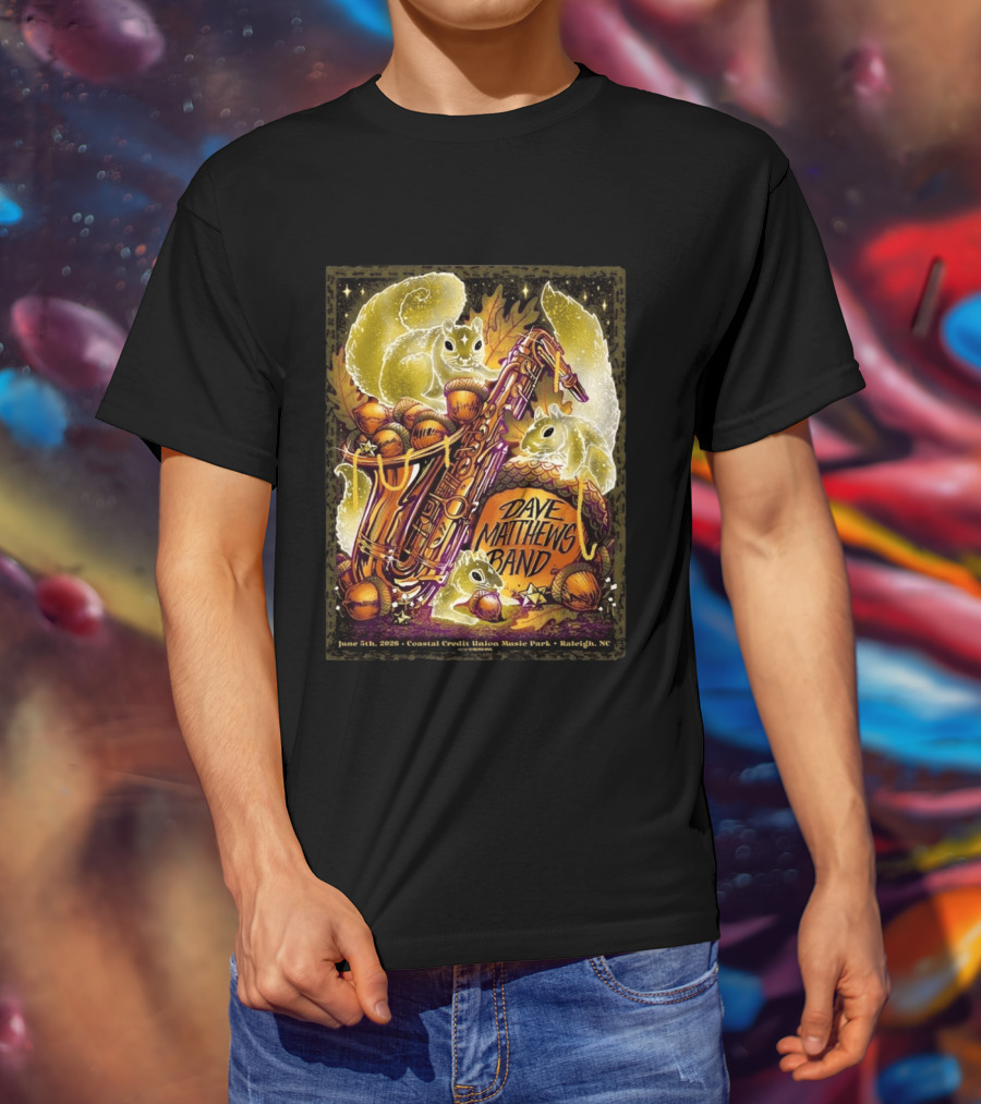 Dave Matthews Band June 5 2026 Coastal Credit Union Music Park Raleigh NC Squirrels Saxophone Acorns T-Shirt