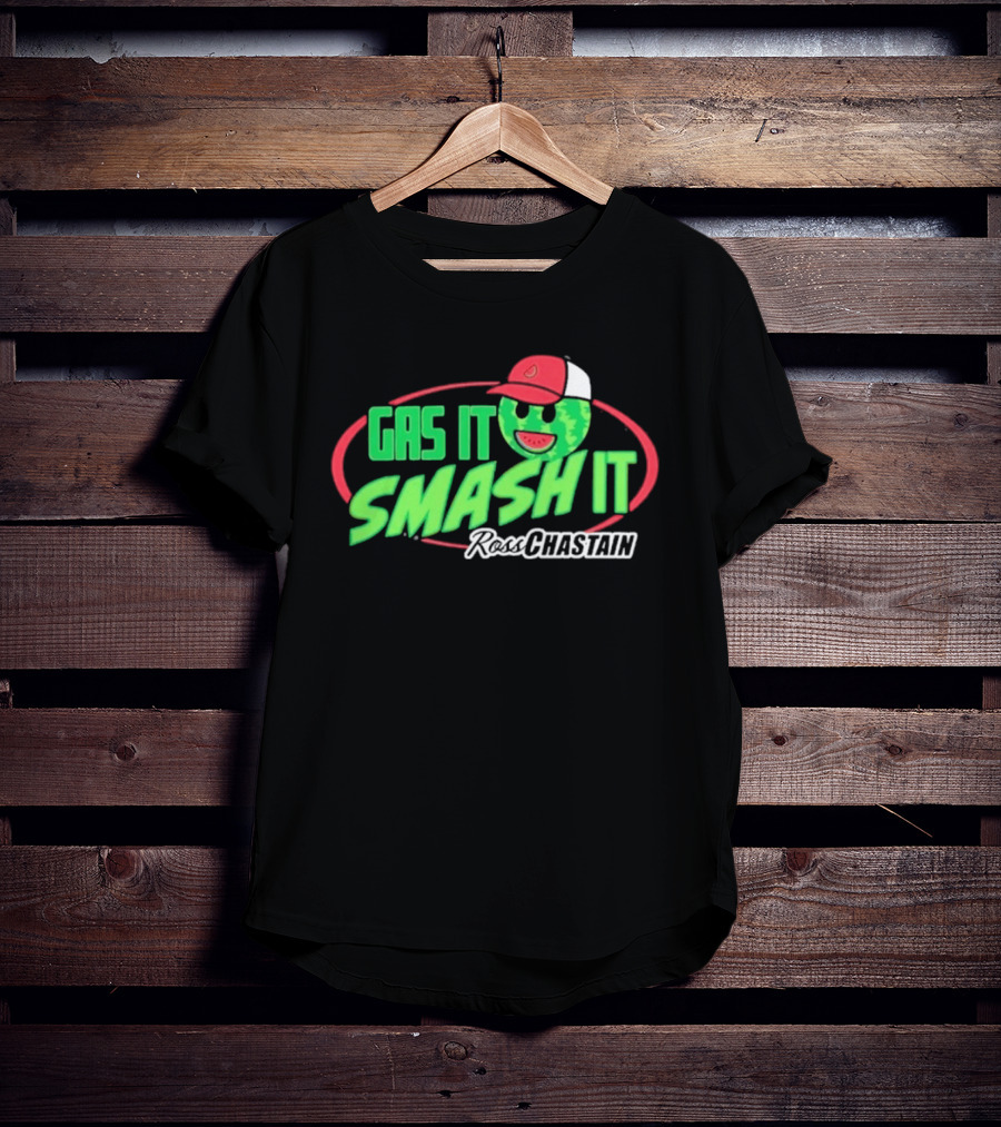 Gas It Smash It Melon Man Ross Chastain T-Shirt