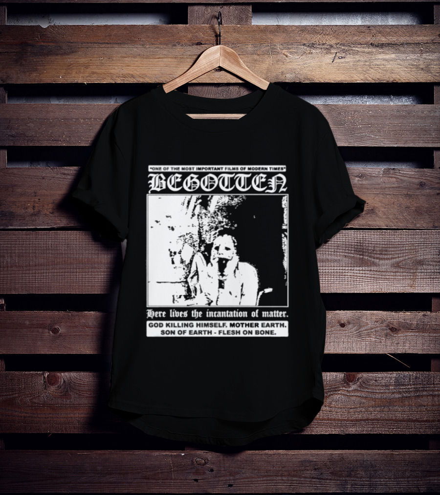 Begotten Most Important Films Modern Times Bootleg Surreal Cult Classic Horror Movie T-Shirt