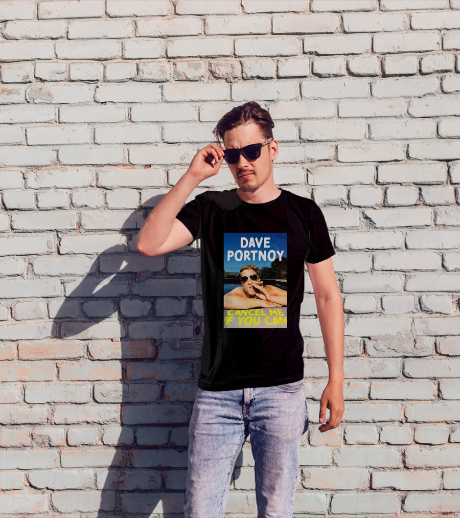 Dave Portnoy Cancel Me If You Can Cigarette Sunglasses Pool T-Shirt
