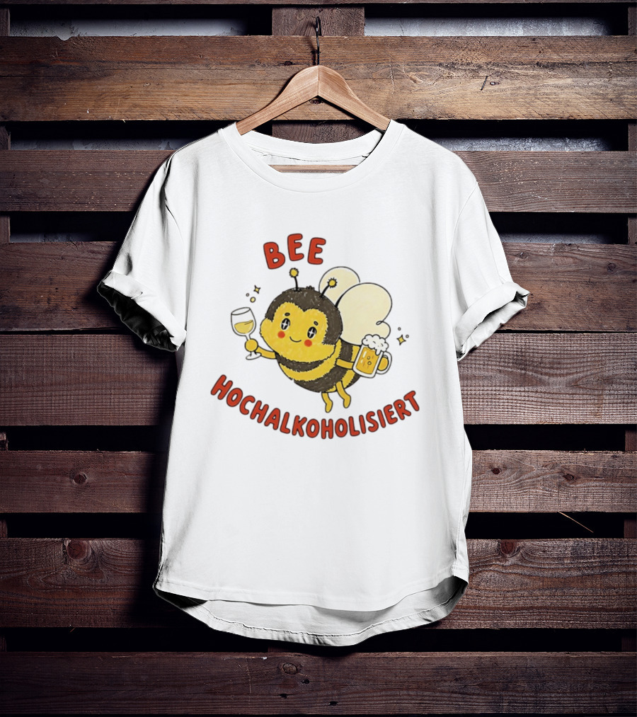 Bee Hochalkoholisiert Funny Drunk Bee Holding Beer Wine T-Shirt