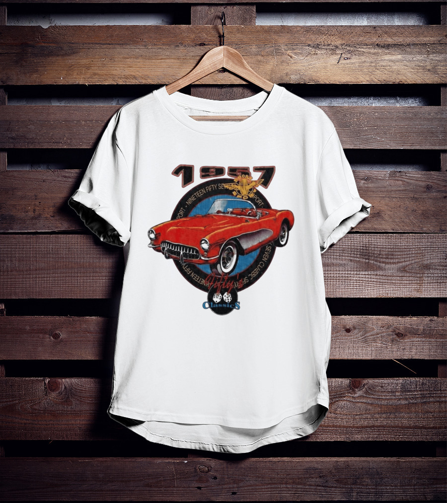 1957 Sport Nineteen Fifty Seven Fifty Sevens Fiftys Classics T-Shirt