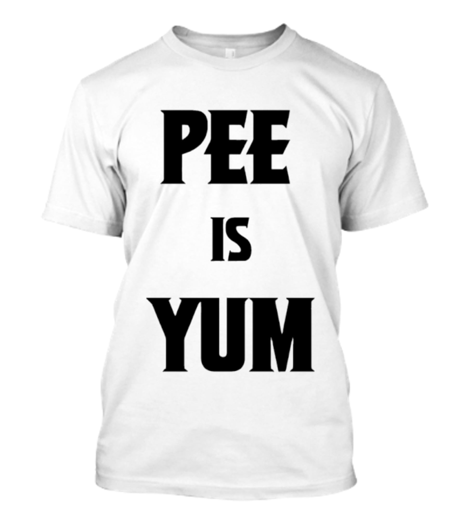Pee Is Yum Humor Joke Funny Saying T-Shirt