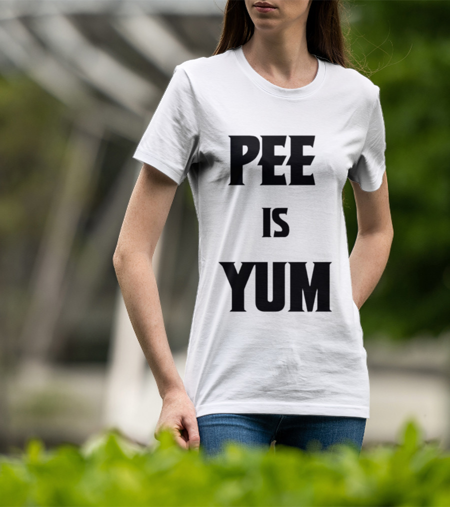 Pee Is Yum Humor Joke Funny Saying T-Shirt