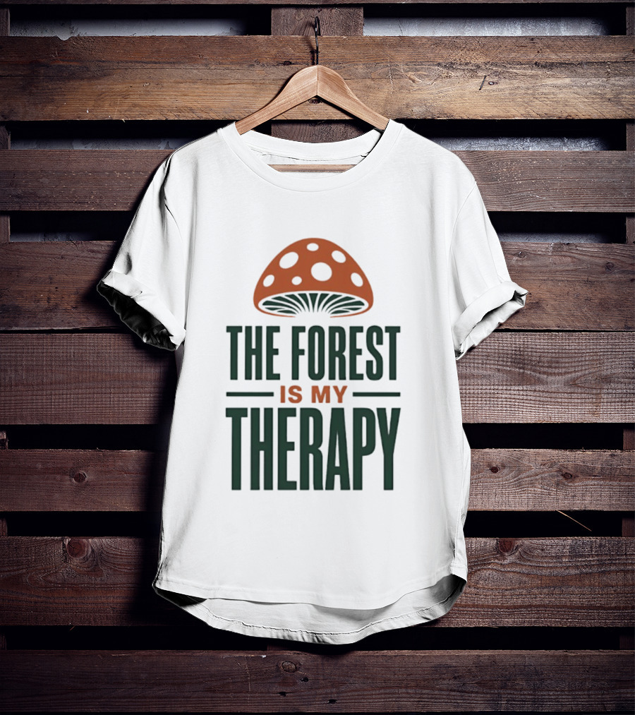 The Forest Is My Therapy Mushroom T-Shirt