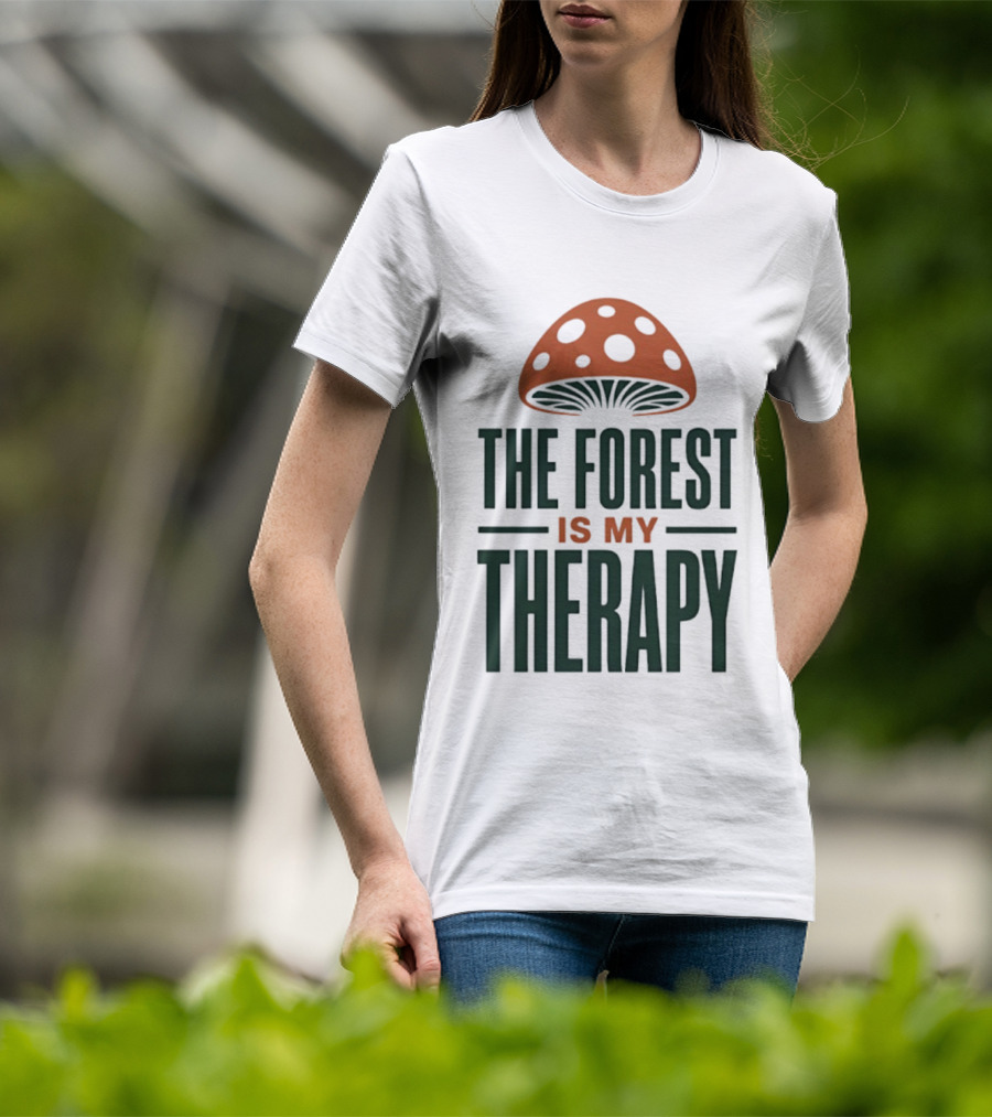The Forest Is My Therapy Mushroom T-Shirt
