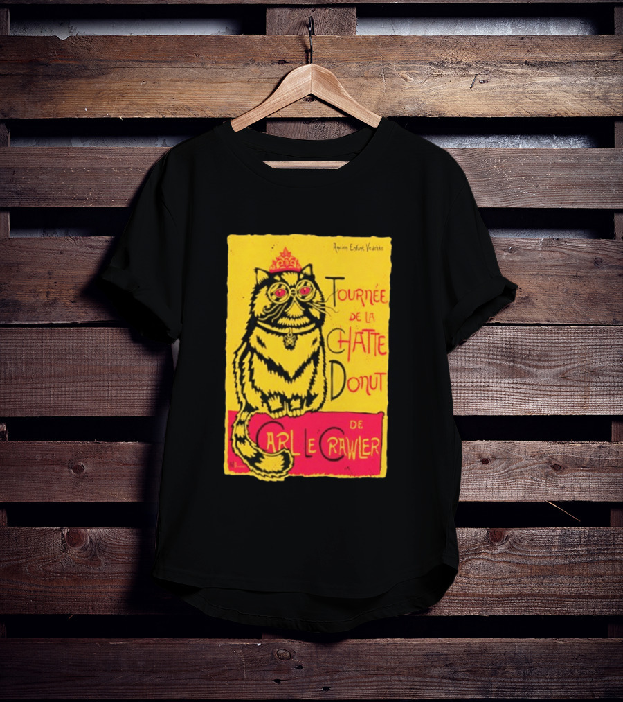 Ancien Enfant Vedette Tournee De La Chatte Donut De Carl Le Crawler Cat T-Shirt