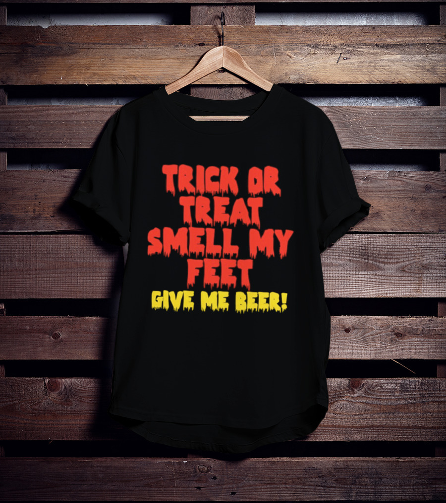 Trick Or Treat Smell My Feet Give Me Beer Dimebag Darrell Halloween Fun T-Shirt