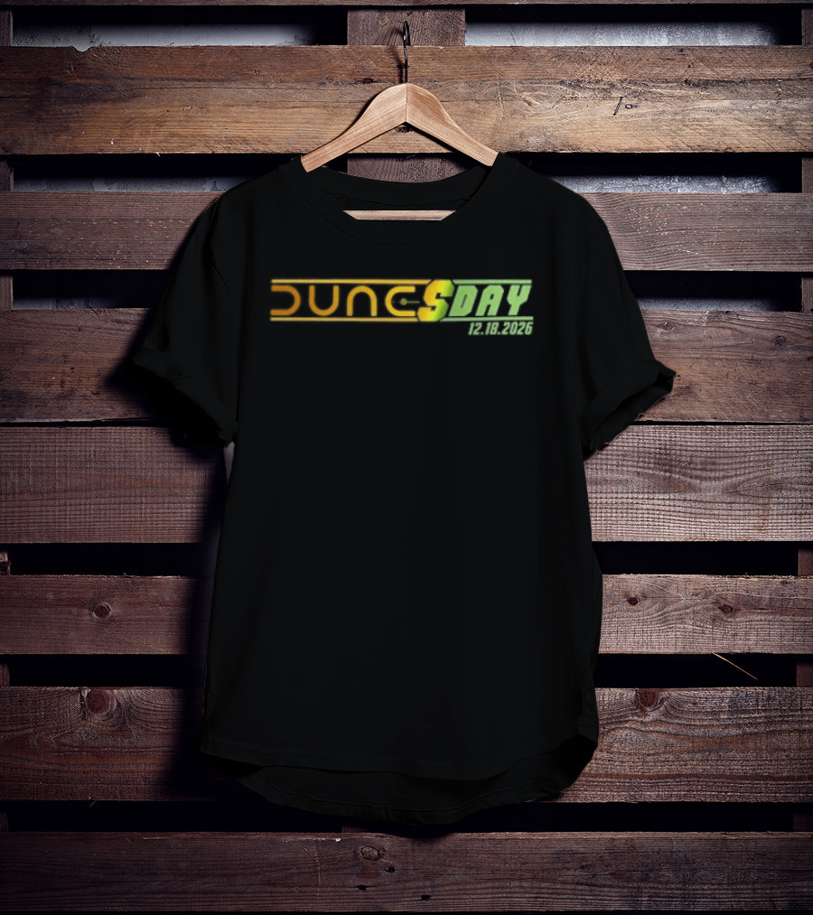 Dunesday December 18 2026 Dune Movie Release Date T-Shirt