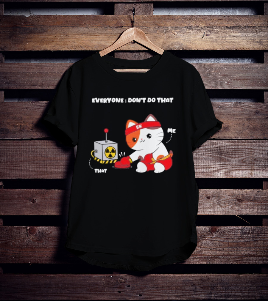 Cute Cat SK Headband Boxing Gloves Pressing Nuclear Button Don't Do That T-Shirt