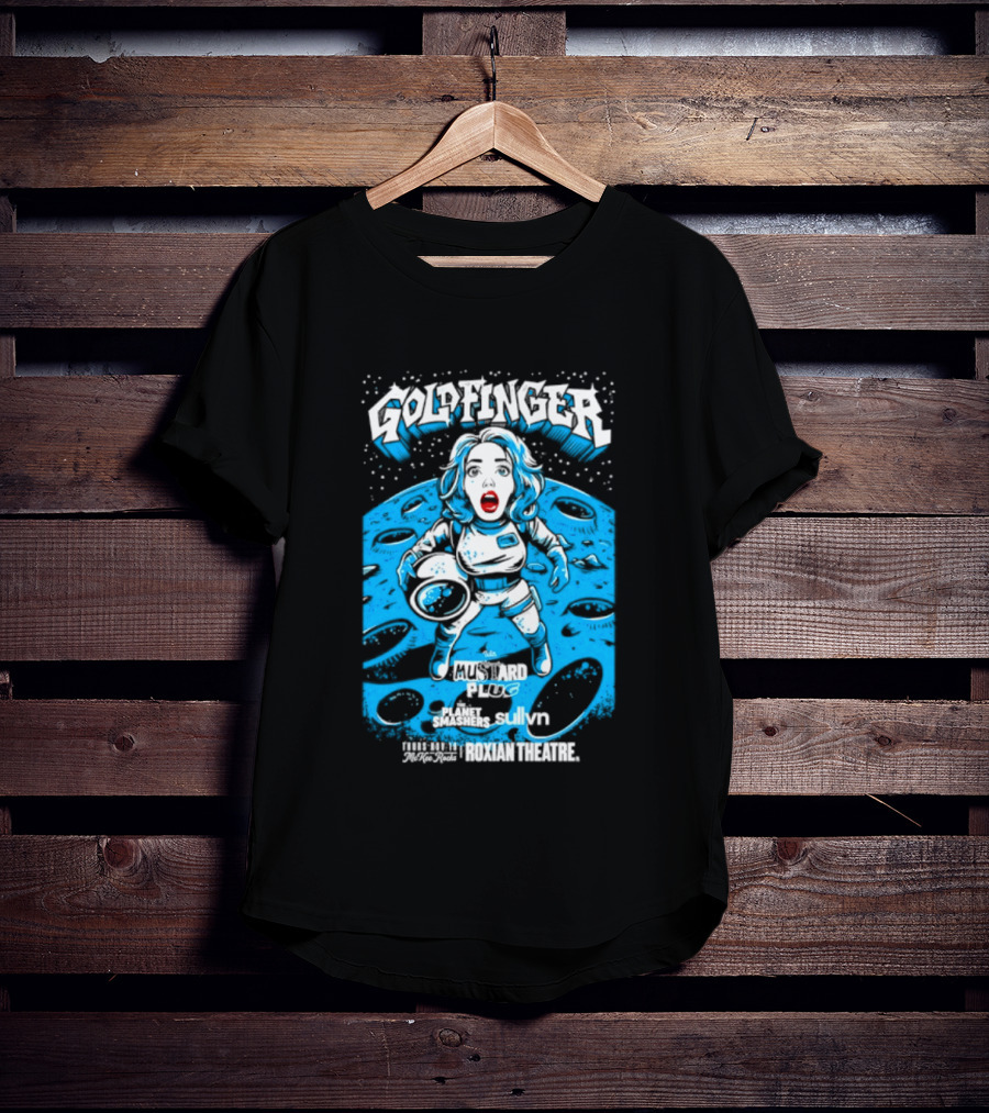 Goldfinger Mustard Plug The Planet Smashers Roxian Theatre November 19 Sullvn T-Shirt
