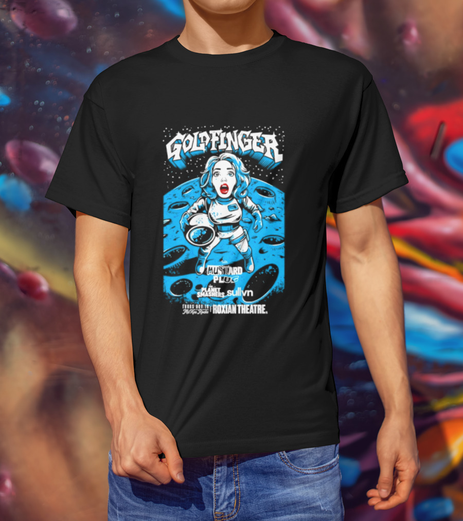 Goldfinger Mustard Plug The Planet Smashers Roxian Theatre November 19 Sullvn T-Shirt