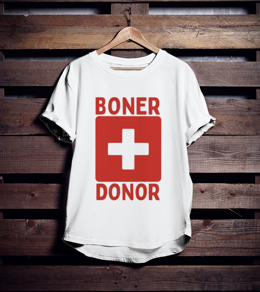 Boner Donor Sarcastic Adult Humor Red Cross T-Shirt