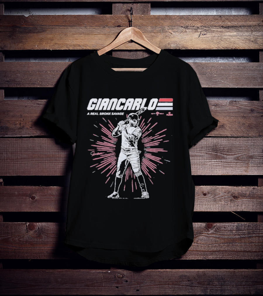 Giancarlo A Real Bronx Savage Baseball Power T-Shirt
