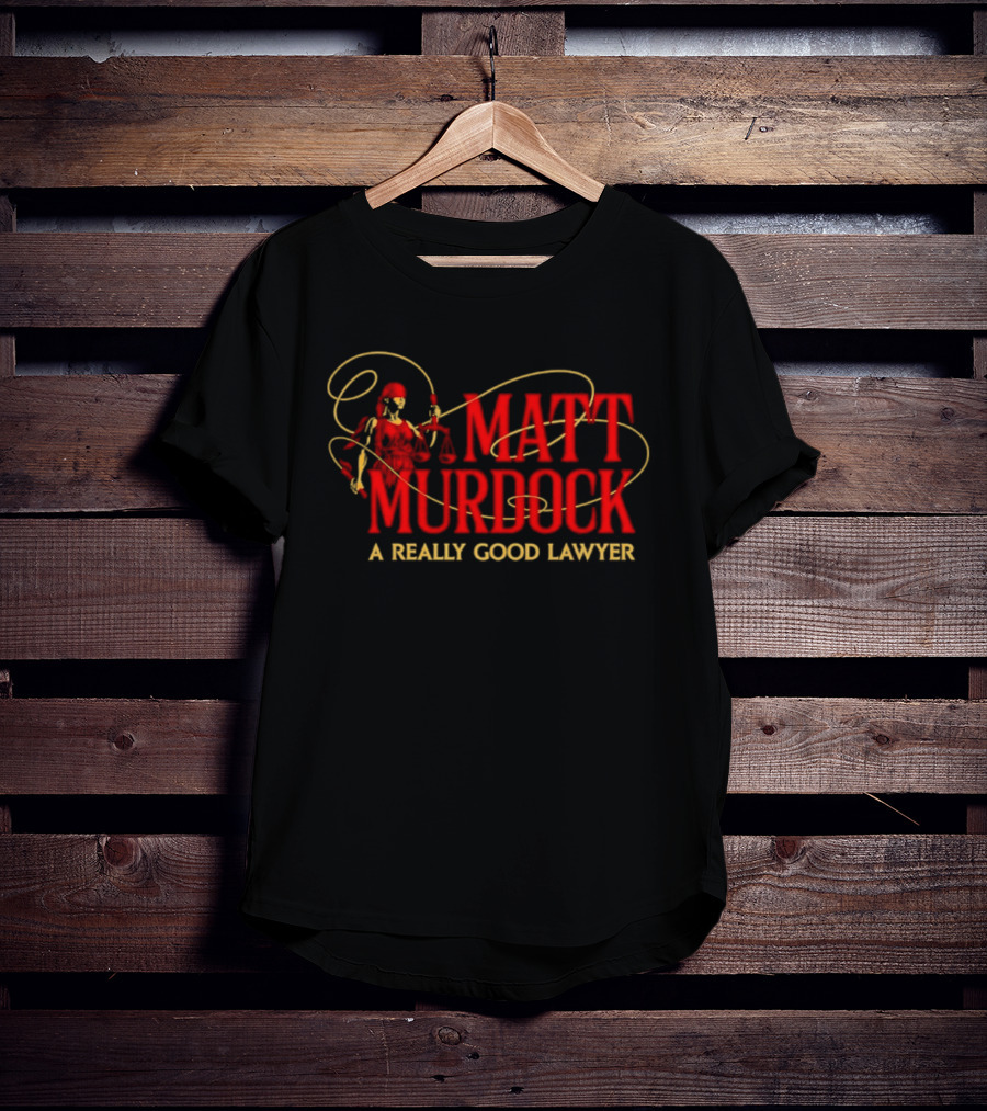 Matt Murdock Daredevil A Really Good Lawyer T-Shirt