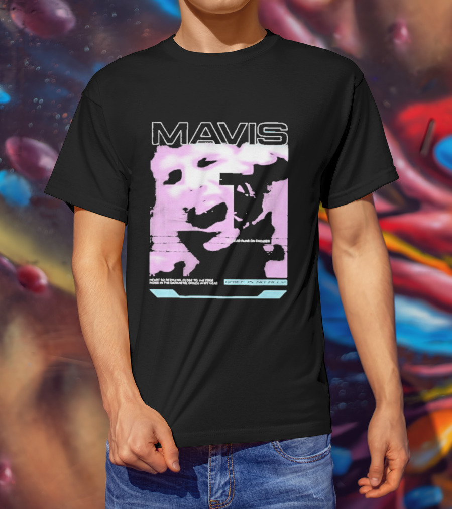 MAVIS Grief Is No Ally Accelerated Emotions Version 2 T-Shirt