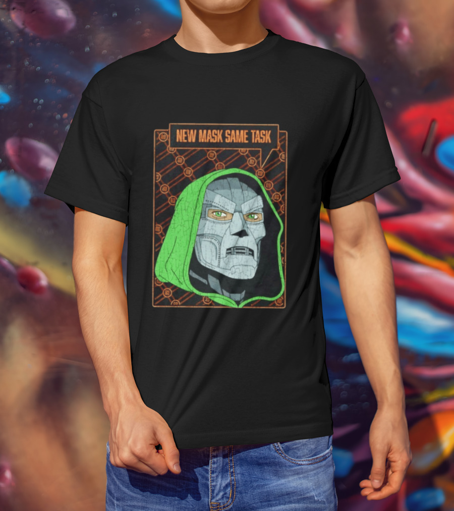 New Mask Same Task Doctor Doom Marvel Villain Green Hood Comic Book Hero T-Shirt