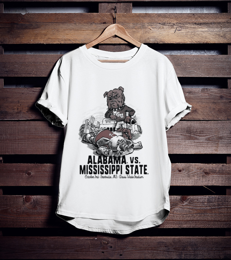 Alabama Vs Mississippi State October 3rd Starkville MS Davis Wade Stadium MSU T-Shirt