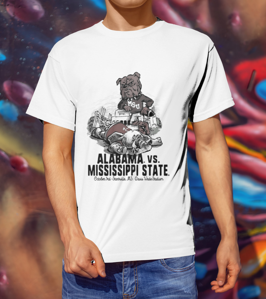 Alabama Vs Mississippi State October 3rd Starkville MS Davis Wade Stadium MSU T-Shirt