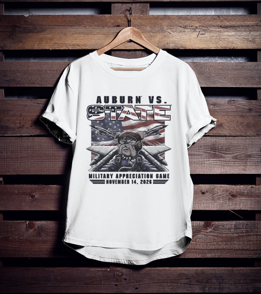 Auburn Vs State Military Appreciation Game November 14 2026 Bulldog And American Flag T-Shirt