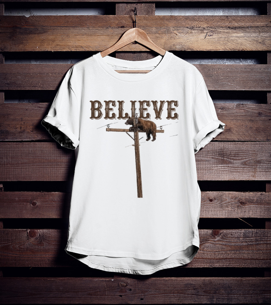 Believe Bear Balancing On Light Pole With Rustic T-Shirt