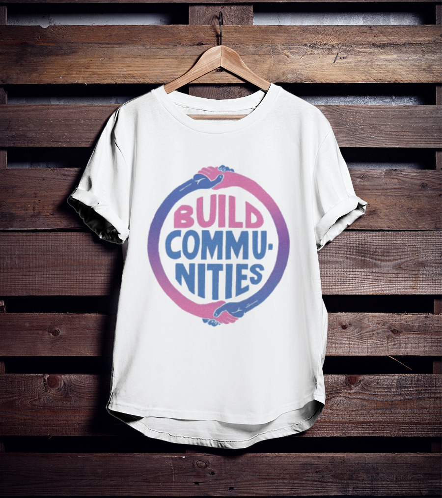 Build Communities Unity Handshake T-Shirt