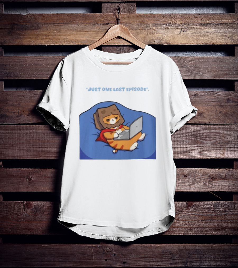Cat Relaxing With Laptop Wearing Paper Bag Just One Last Episode T-Shirt