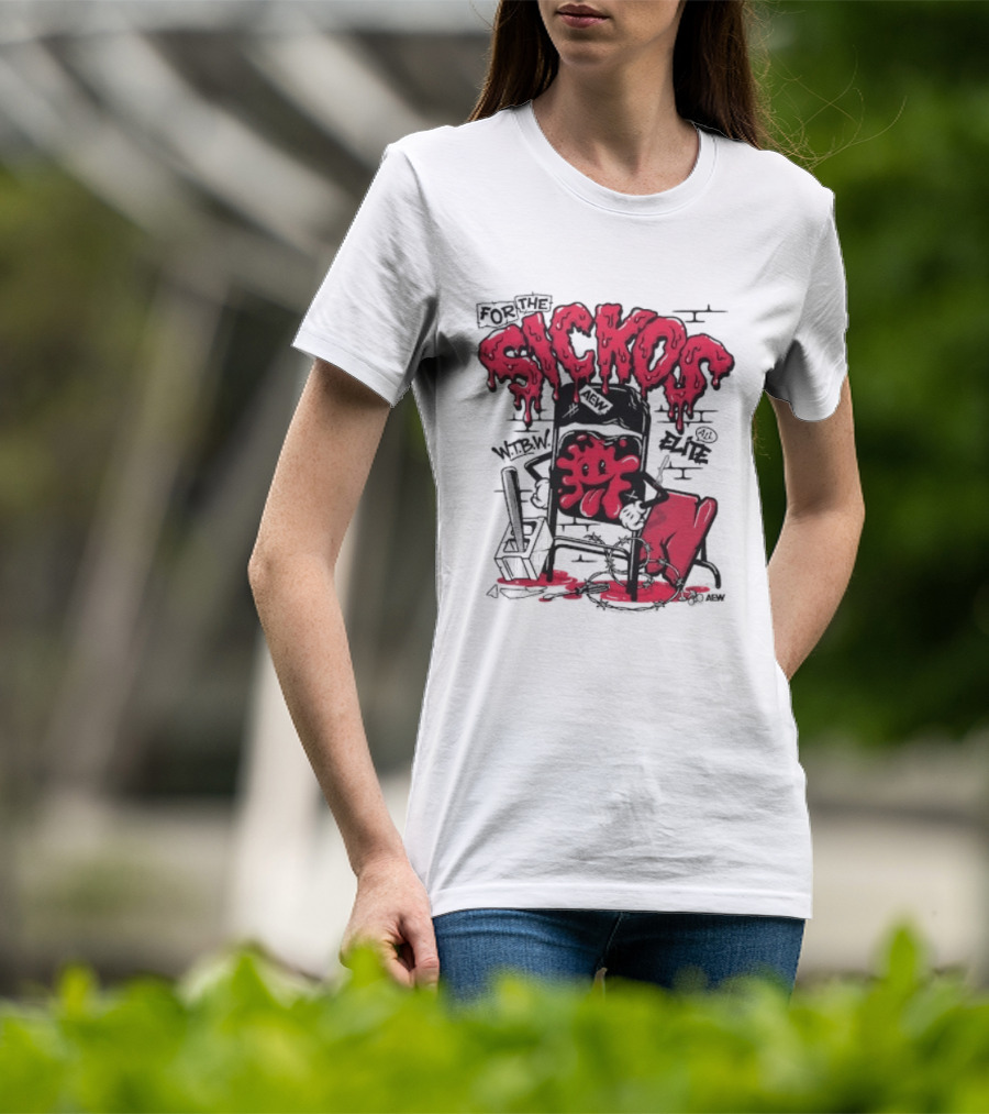 For The Sickos AEW All Elite Wrestling Dripping Graffiti T-Shirt