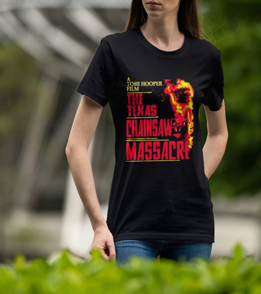 A Tobe Hooper Film The Texas Chainsaw Massacre Flame Chainsaw T-Shirt