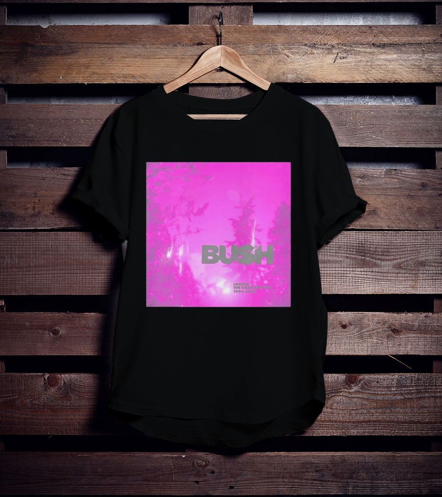 Bush Loaded The Greatest Hits 1994 2023 Pink Album Cover T-Shirt
