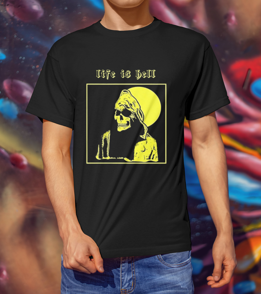 Life Is Hell Skeleton Grim Reaper Gothic T-Shirt