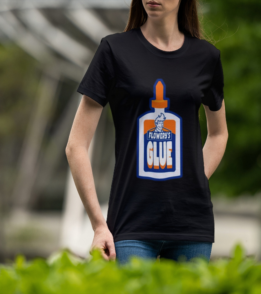 Paperboxmart Shop Flowery's Glue Hey Guys I Found A Glue T-Shirt