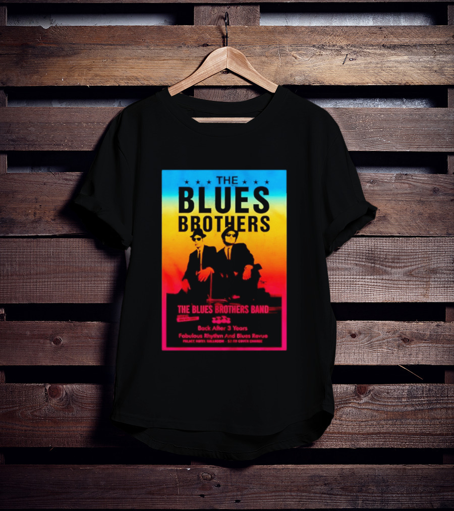 The Blues Brothers Band Back After 3 Years Fabulous Rhythm And Blues Revue T-Shirt