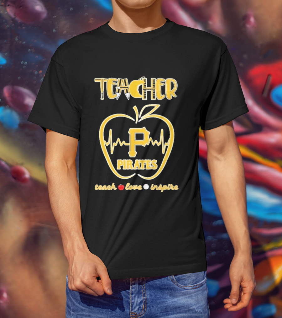 Pittsburgh Pirates Teacher Apple Teach Love Inspire T-Shirt