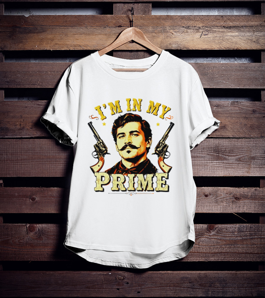 I'm In My Prime Western Cowboy T-Shirt
