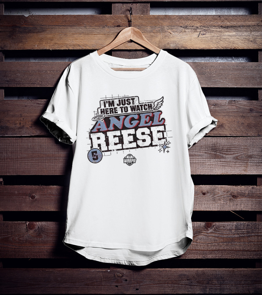 I'm Just Here To Angel Reese 5 WNBA T-Shirt
