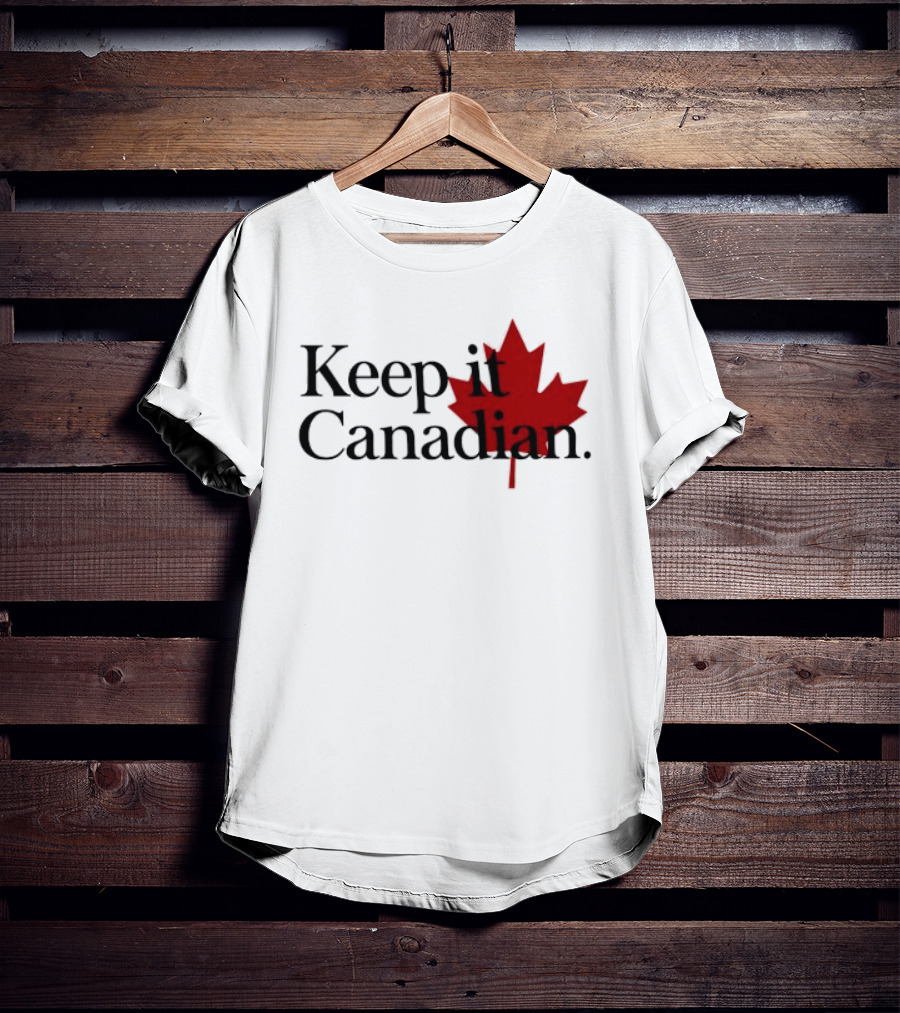 Keep It Canadian Maple Leaf Canada Patriotic T-Shirt
