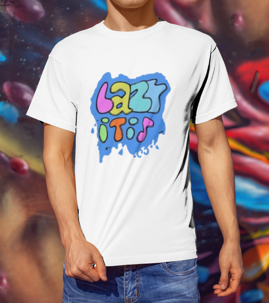 Lazy It Is Colorful Drip Graphic Blue Paint Splatter T-Shirt