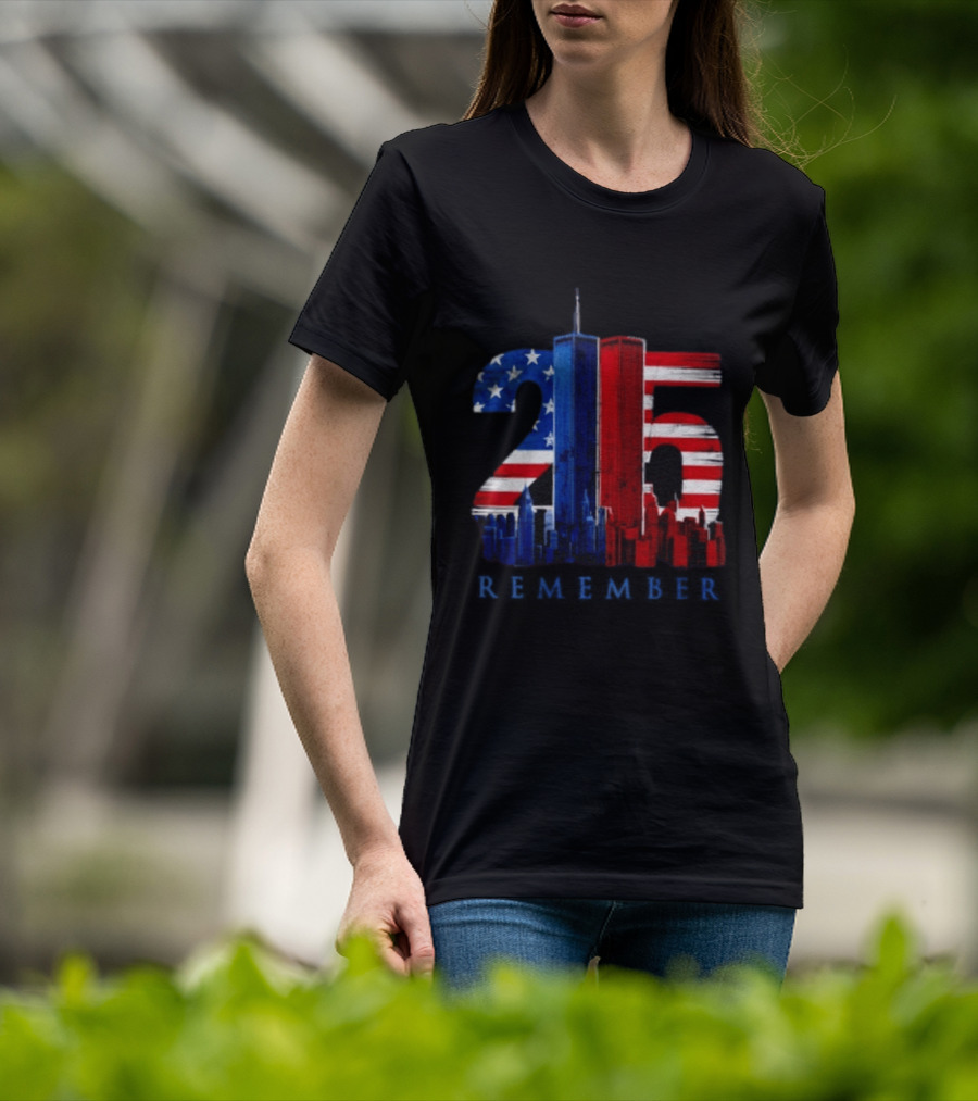 25th Anniversary Remember Twin Towers American Flag T-Shirt