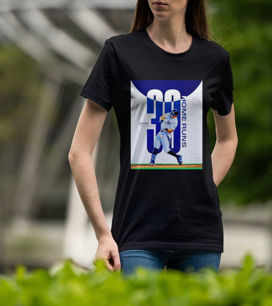 Ben Rice New York Yankees 30 Home Runs Milestone T-Shirt
