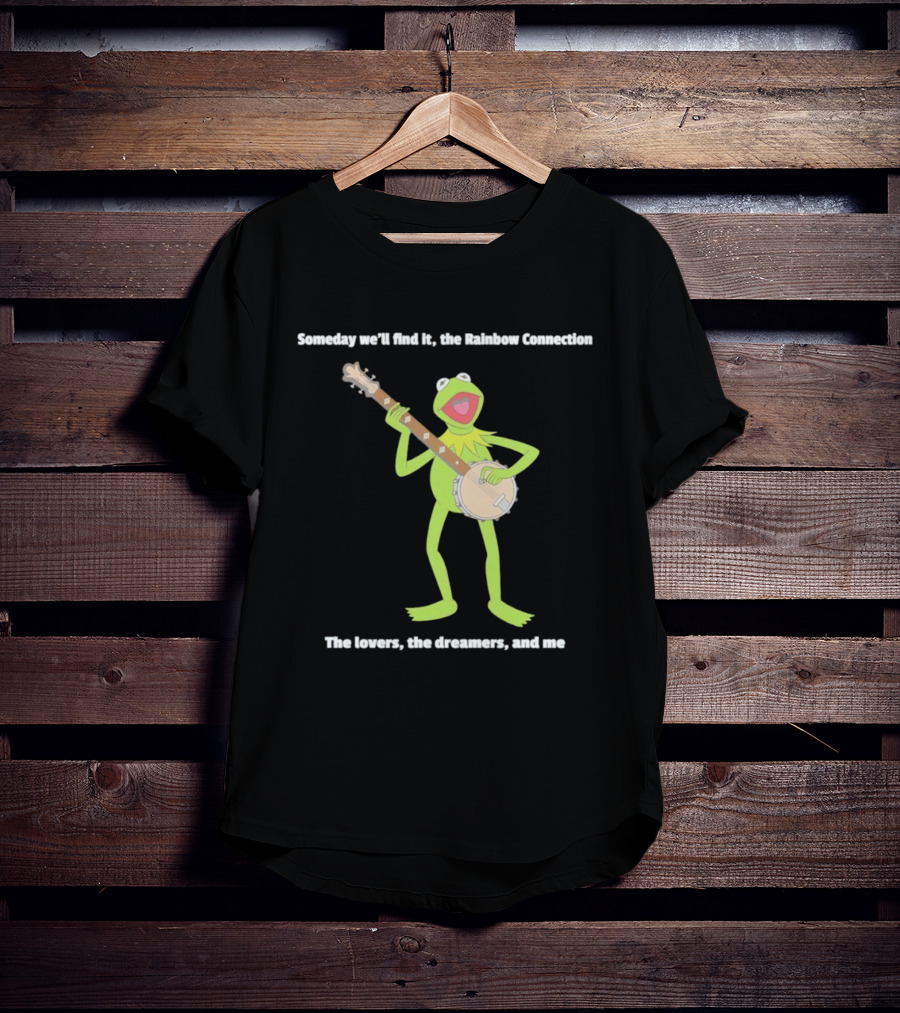 Someday We'll Find It The Rainbow Connection The Lovers The Dreamers And Me Kermit The Frog Banjo T-Shirt