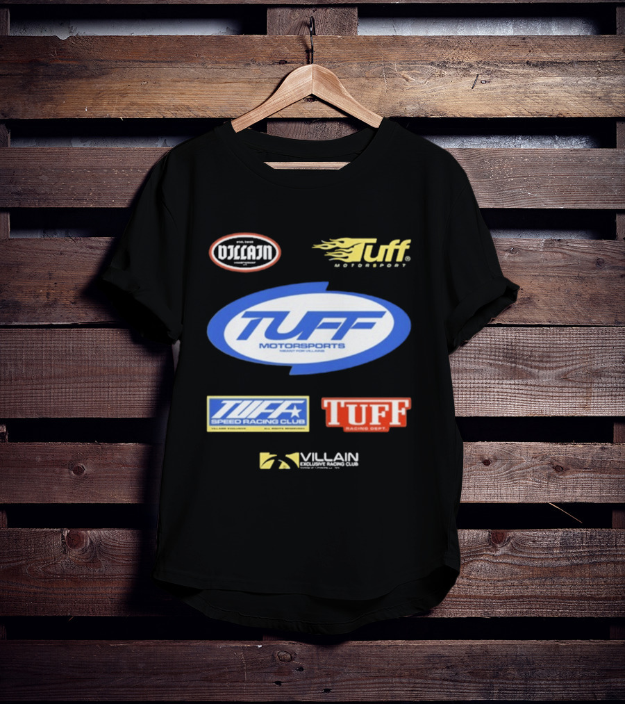Tuffwraps Not Street Legal Tuff Motorsports Meant For Villains Racing Club Racing Dept Motorsports Villain Performance Systems T-Shirt